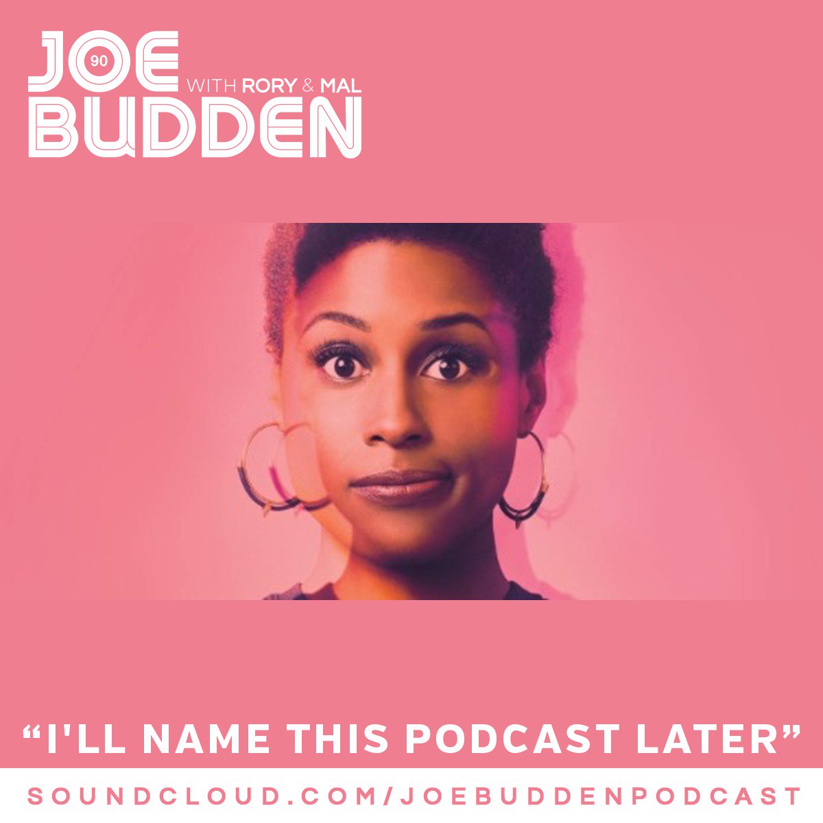 Joe Budden - I'll Name This Podcast Later (Episode 90) with Rory & Mal - miixtapechiick1200 x 1200