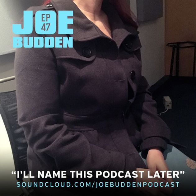 joe budden ill name this podcast later episode 47