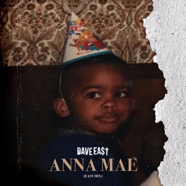 dave east anna mae