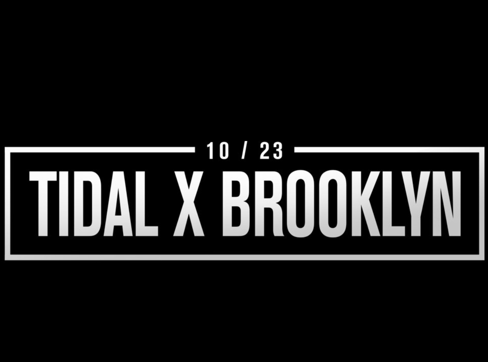 TIDAL X Brooklyn