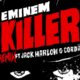 Eminem Killer