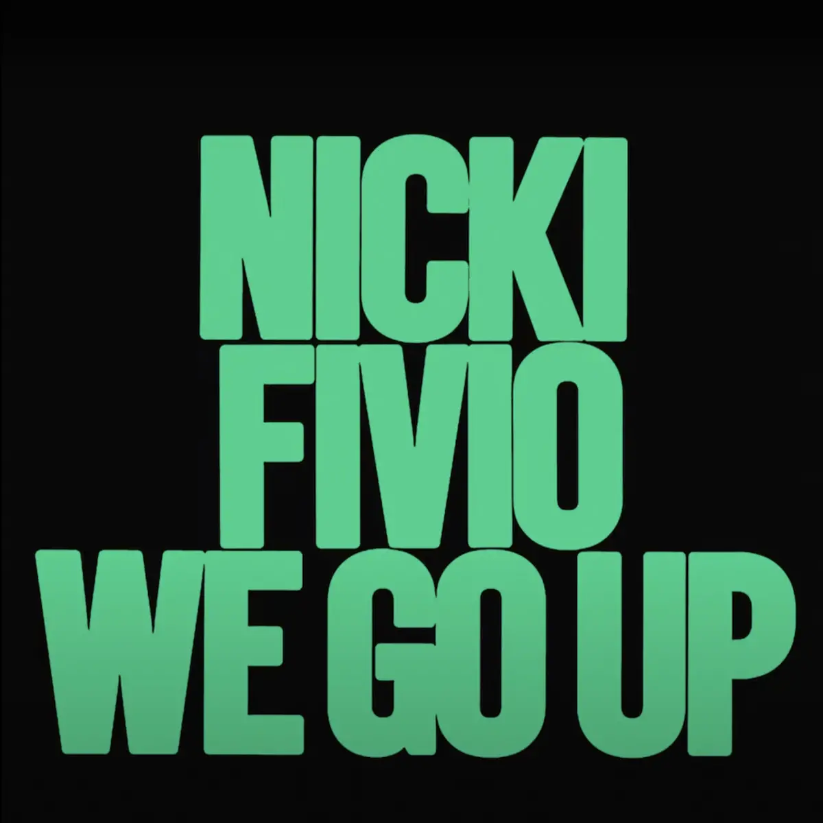 Nicki Minaj Fivio Foreign We Go Up