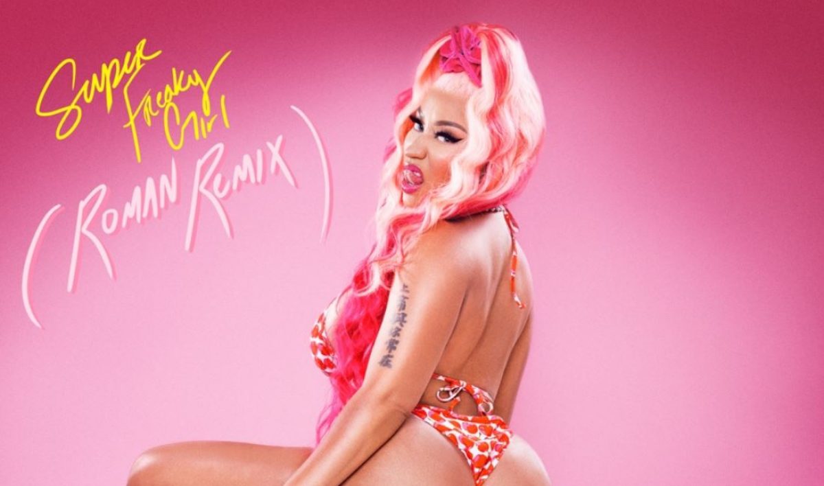 Nicki Minaj Super Freaky Girl Roman Remix miixtapechiick
