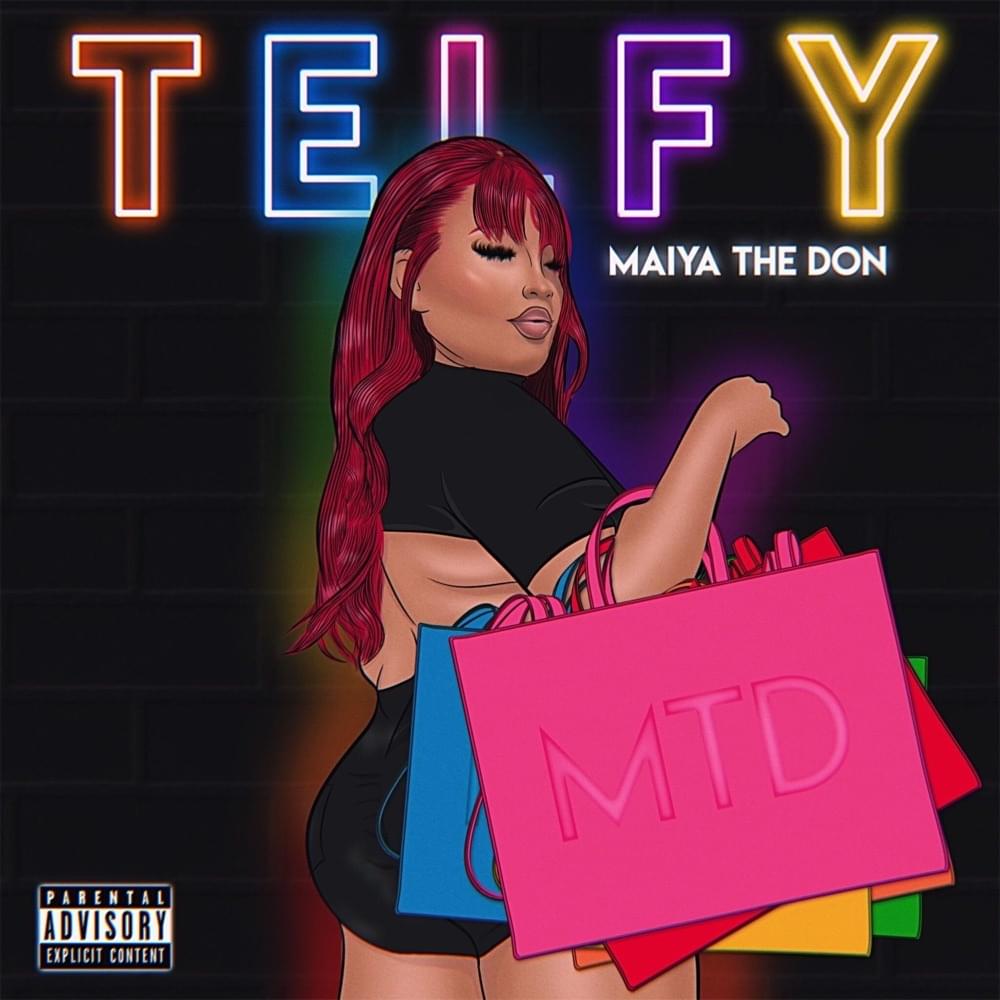 Maiya the Don’s Releases 'Telfy'