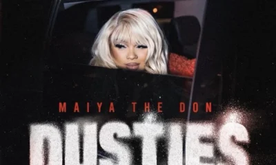 Maiya the Don Delivers New Single “Dusties”