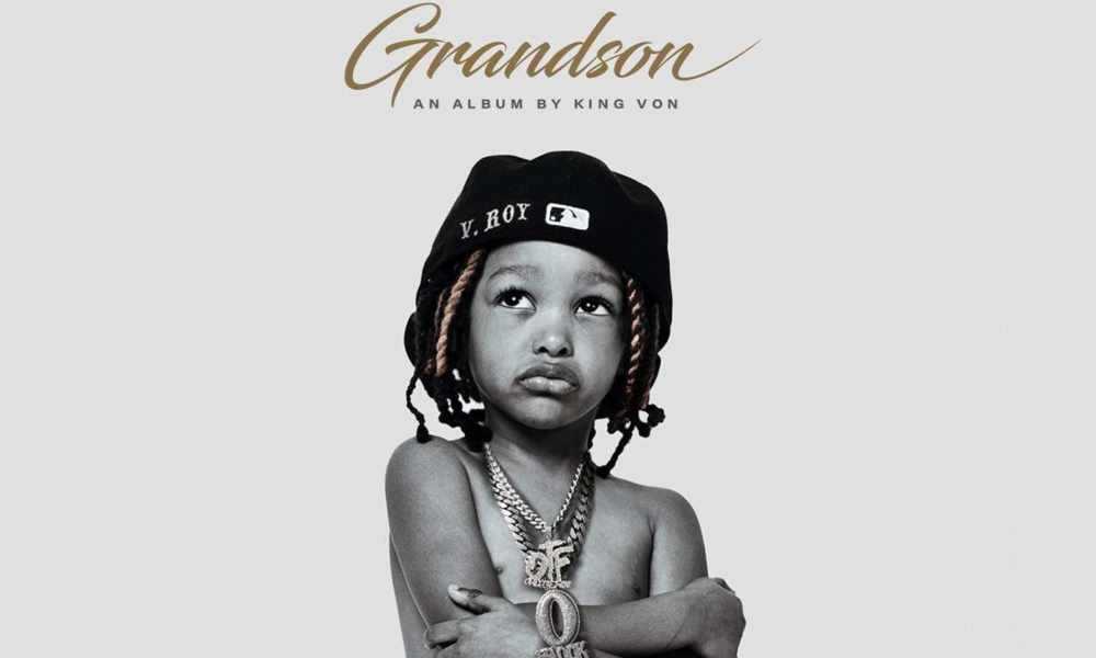 King Von's Estate Drops New Posthumous Album 'Grandson'